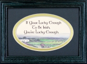 If Your Lucky Enough To Be Irish - 5x7 Blessing - Oval Green Frame