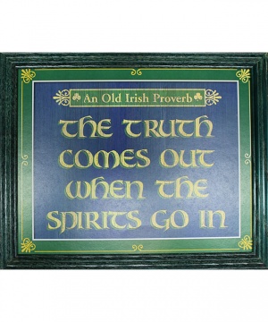 The Truth Comes Out When The Spirits Go In - Pub Print