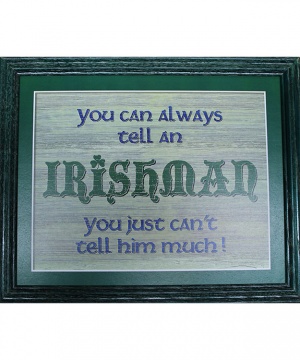 You Can Always Tell An Irishman ... - Pub Print