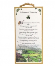 An Irishman's Philosophy - Wood Plaque