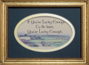 If Your Lucky Enough To Be Irish - 5x7 Blessing - Oval Gold Frame