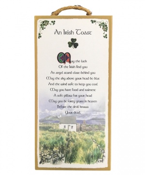 An Irish Toast - May the luck of the Irish find you - Wood Plaque