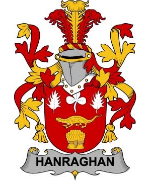 Irish/H/Hanraghan-or-O'Hanraghan-Crest-Coat-of-Arms