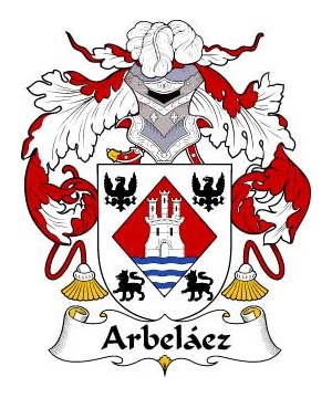 Spanish/A/Arbelaez-Crest-Coat-of-Arms
