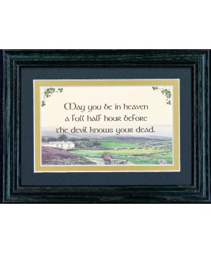 May You Be In Heaven A full Half Hour - 5x7 Blessing - Green Landscape